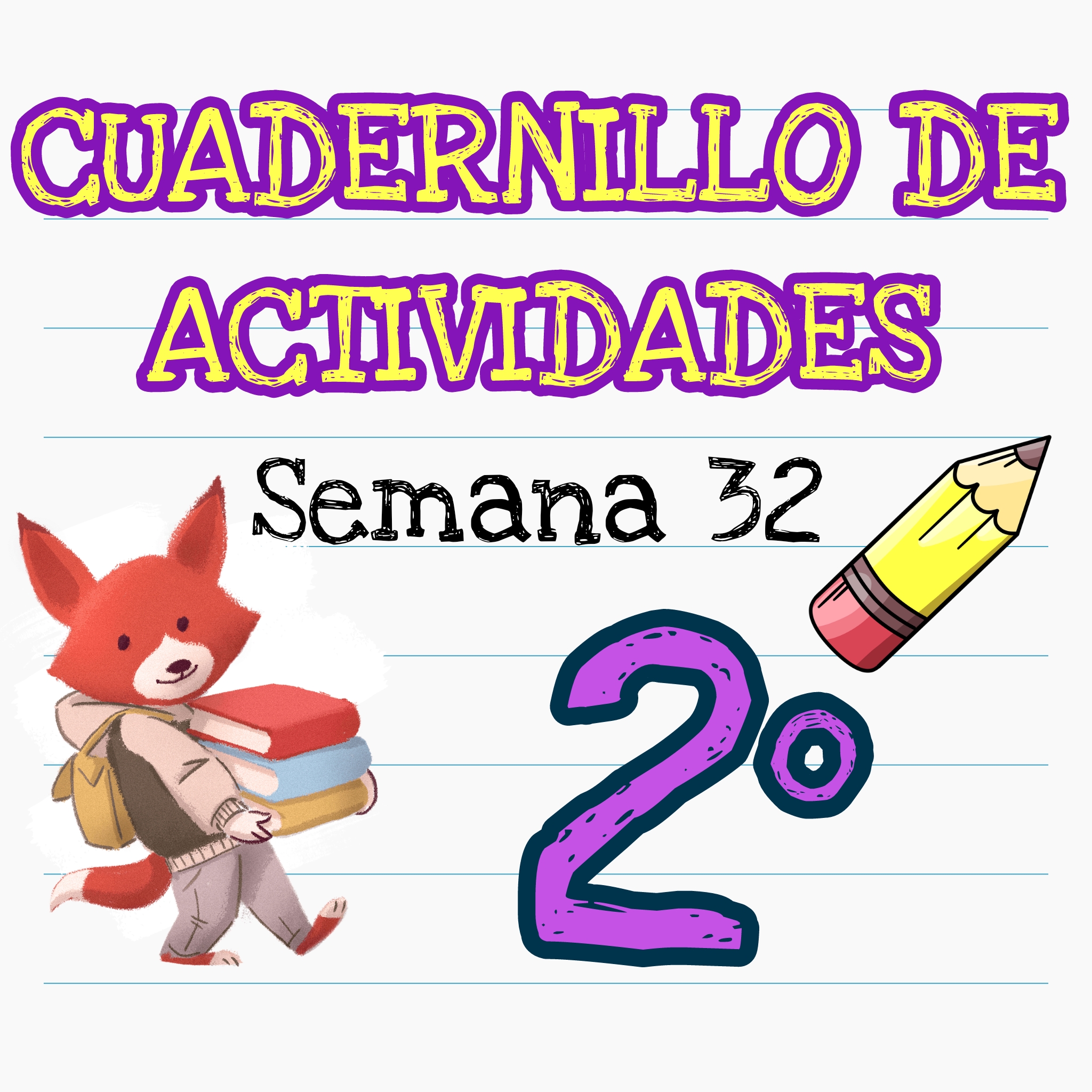 Cuadernillo De Actividades 2° Grado Semana 32 Ciclo Escolar 2022 2023 9101